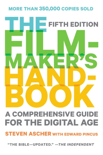 The Filmmaker's Handbook: A Comprehensive Guide for the Digital Age book cover