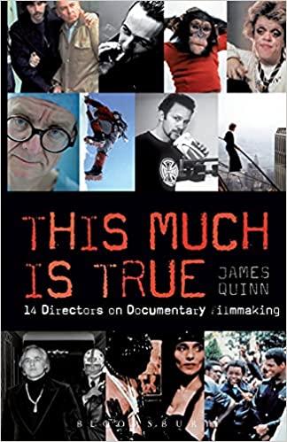 This Much is True: 15 Directors on Documentary Filmmaking book cover